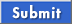 Submit button